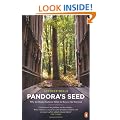 Pandora's Seed: Why the Hunter-Gatherer Holds the Key to Our Survival (Penguin Press Science)