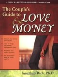 The Couple's Guide to Love and Money (New Harbinger Self-Help Workbook)