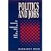 Politics and Jobs