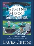 The Jasmine Moon Murder (Tea Shop Mystery)