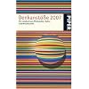 Denkanst��e 2007: Ein Lesebuch aus Philosophie, Kultur und Wissenschaft