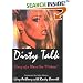 Dirty Talk: Diary of a Phone Sex 