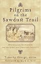 Pilgrims on the Sawdust Trail: Evangelical Ecumenism and the Quest for Christian Identity (Beeson Divinity Studies)