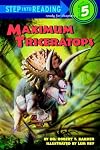 Maximum Triceratops (Step into Reading)