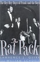 The Rat Pack: The Hey-Hey Days of Frank and the Boys