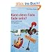Kann denn Fado fade sein?: Meine Abenteuer in Portugal