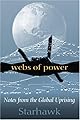Webs of Power: Notes from the Global Uprising