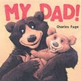 My dad!