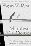 Manifest Your Destiny