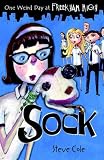 Sock (One Weird Day at Freekham High)