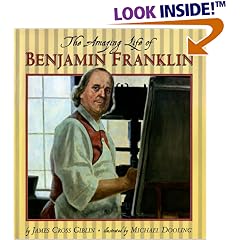 The Amazing Life of Benjamin Franklin