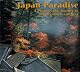 Japan Paradise: A Photographic Journey to Japan's Most Exquisite Resort Hotels and Inns