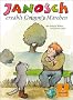 Janosch erz�hlt Grimm's M�rchen: 54 ausgew�hlte M�rchen, neu erz�hlt f�r Kinder von heute (Gulliver)