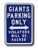 NEW YORK GIANTS "GIANTS PARKING ONLY" Violators Will Be Sacked AUTHENTIC METAL PARKING SIGN (12" X 18")