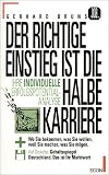 Produkt-Bild: Der richtige Einstieg ist die halbe Karriere, m. Diskette (3 1/2 Zoll)