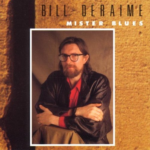 Bill Deraime - Mister Blues - Zortam Music
