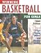 Search : Winning Basketball for Girls (Winning Sports for Girls)