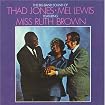The Big Band Sound of Thad Jones and Mel Lewis featuring Miss Ruth Brown