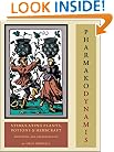Pharmako/Dynamis: Stimulating Plants, Potions, & Herbcraft (Pharmako Volii)