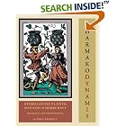 Click here to buy Pharmako Dynamis: Stimulating Plants, Potions, and Herbcraft (Pharmako Volii) by Dale Pendell.