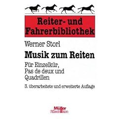 Musik zum Reiten. F�r Einzelk�r, Pas de deux und Quadrillen