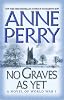 No Graves As Yet: A Novel of World War I