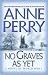 No Graves As Yet: A Novel of World War I