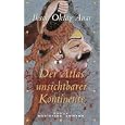 Der Atlas unsichtbarer Kontinente