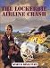 World Disasters - The Lockerbie Airline Crash