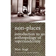 Non-places: Introduction to an Anthropology of Supermodernity (Cultural Studies)