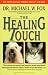 The Healing Touch: The Proven Massage Program for Cats and Dogs