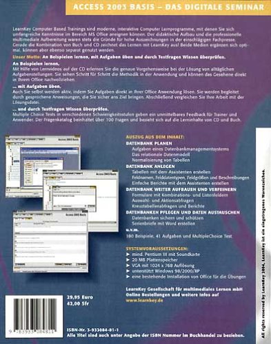 Basis Access 2003, CD-ROM u. Buch Digitales Semiar. An Beispielen lernen. Mit Aufgaben üben. Durch Testfragen Wissen überprüfen. Mit vielen Hilfen, Beispieldatenbanken etc.. Auf CD: 184 Videobeispielen und 40 Aufgaben