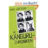 Die K�nguru Chroniken: Ansichten eines vorlauten Beuteltiers
