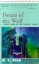 House of the Wolf: Book Three of The Phoenix Legacy