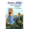Anne & Rilla, Zum ersten Mal verliebt