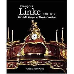 Francois Linke--Belle Epoque of French Furniture