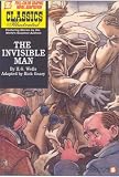 Classics Illustrated: The Invisible Man (Classics Illustrated Graphic Novels): The Invisible Man (Classics Illustrated Graphic Novels)