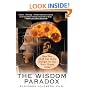 The Wisdom Paradox: How Your Mind Can Grow Stronger As Your Brain Grows Older