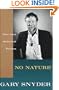 No Nature: New and Selected Poems