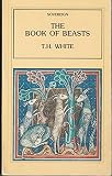 The book of beasts : being a translation from a Latin bestiary of the twelfth century
