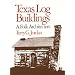 Texas Log Buildings: A Folk Architecture