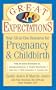 Great Expectations: Your All-in-One Resource for Pregnancy & Childbirth