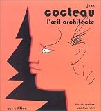 Review Art Creation Realisation  / Cocteau. L'oeil architecte