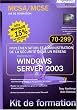 Windows Server 2003 : Impl�mentation et administration de la s�curit� dans un r�seau, examen 70-299