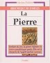 La pierre (Biblioth�que des symboles)