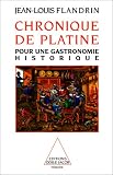 Revue Odile Jacob  / Chronique de platine. Pour une gastronomie historique