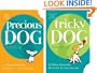 Precious Dog/Tricky Dog (Kennedy, Flora. Tales for Dogs.)