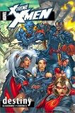 X-Treme X-Men: Destiny (Extreme X Men)