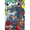 X-Treme X-Men, Vol. 1: Destiny (Xtreme)