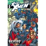 X-Treme X-Men, Vol. 1: Destiny (Xtreme) book cover